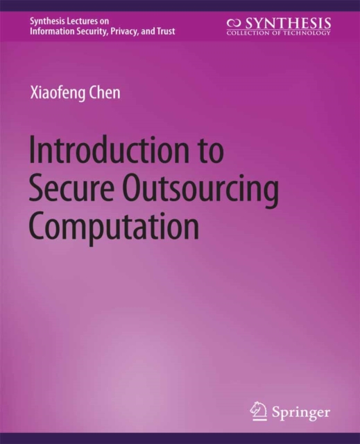 Book Cover for Introduction to Secure Outsourcing Computation by Xiaofeng Chen