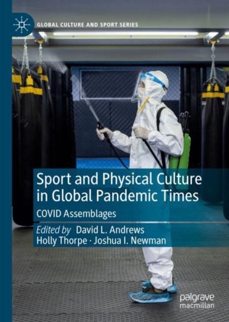 Book Cover for Sport and Physical Culture in Global Pandemic Times by 