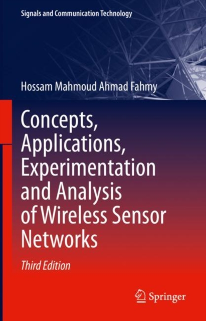 Book Cover for Concepts, Applications, Experimentation and Analysis of Wireless Sensor Networks by Hossam Mahmoud Ahmad Fahmy