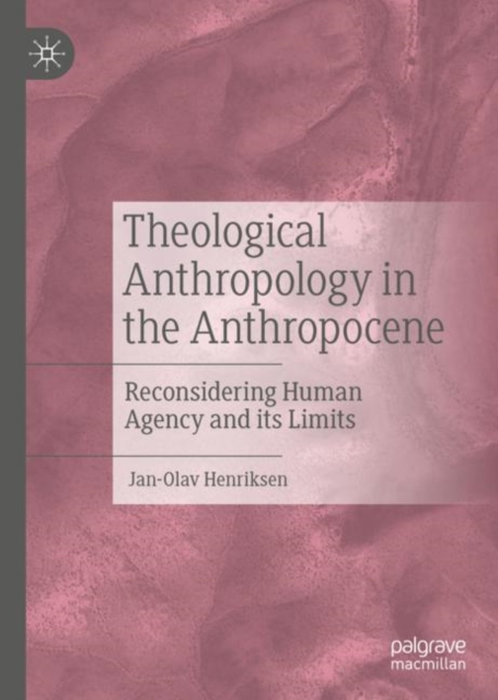 Book Cover for Theological Anthropology in the Anthropocene by Henriksen, Jan-Olav