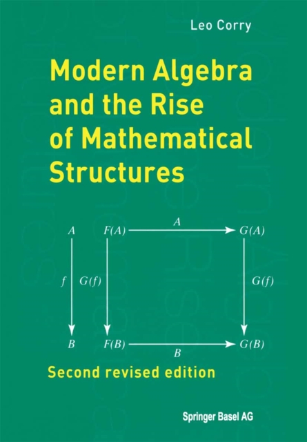 Book Cover for Modern Algebra and the Rise of Mathematical Structures by Leo Corry