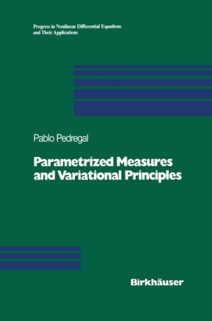 Book Cover for Parametrized Measures and Variational Principles by Pablo Pedregal