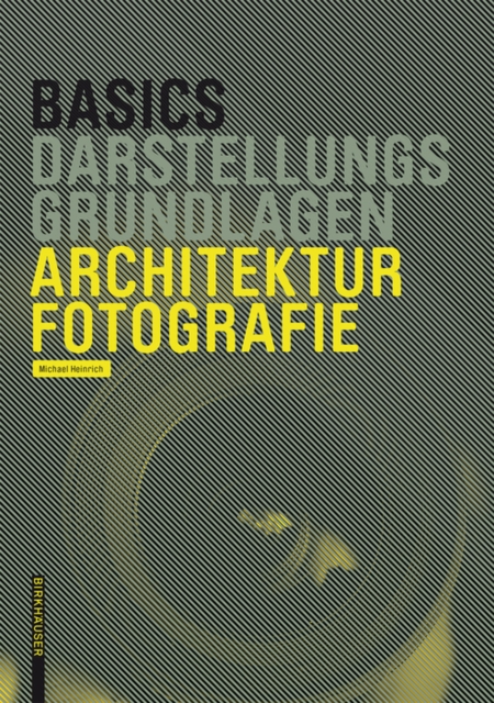 Book Cover for Basics Architekturfotografie by Michael Heinrich