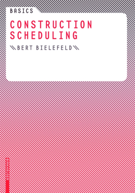 Book Cover for Basics Construction Scheduling by Bielefeld, Bert