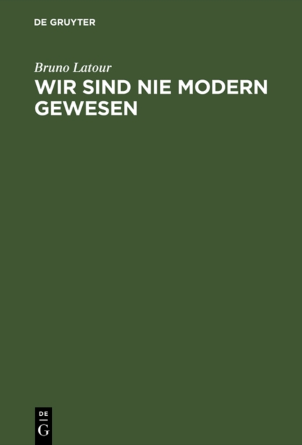 Book Cover for Wir sind nie modern gewesen by Bruno Latour