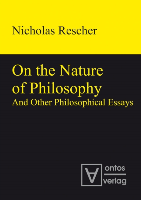 Book Cover for On the Nature of Philosophy and Other Philosophical Essays by Nicholas Rescher