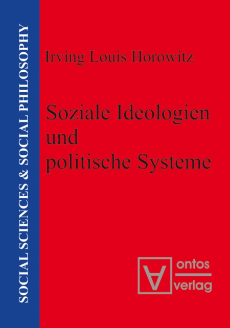 Book Cover for Soziale Ideologien und politische Systeme by Irving Louis Horowitz