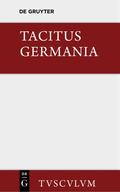 Book Cover for Germania und die wichtigsten antiken Stellen über Deutschland by Tacitus