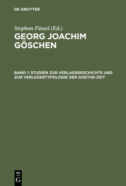 Book Cover for Studien zur Verlagsgeschichte und zur Verlegertypologie der Goethe-Zeit by Stephan Fussel