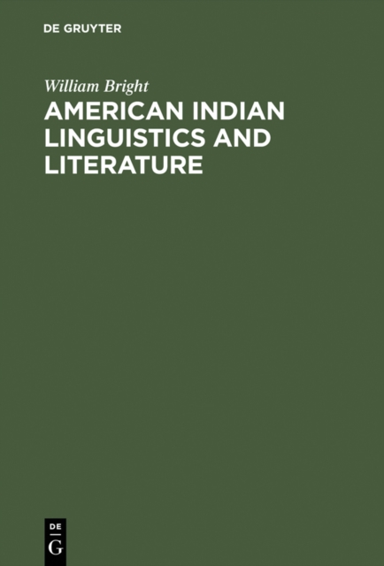 Book Cover for American Indian Linguistics and Literature by William Bright