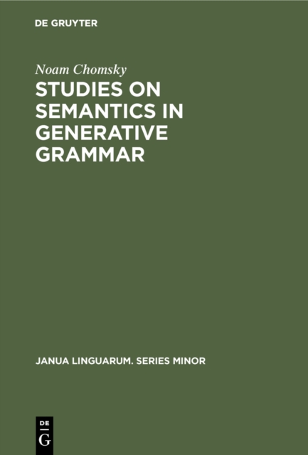 Book Cover for Studies on Semantics in Generative Grammar by Noam Chomsky