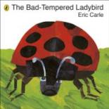 Book Cover for The Bad-Tempered Ladybird by Eric Carle