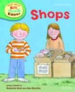 Book Cover for Read with Biff, Chip, and Kipper : Phonics : Level 3 : Shops by Roderick Hunt, Annemarie Young, Kate Ruttle