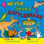 Book Cover for Never Shake a Rattlesnake by Michaela Morgan