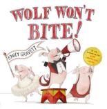 Book Cover for Wolf Won't Bite! by Emily Gravett