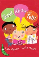 Book Cover for Green Bananas: Shout, Show and Tell! by Kate Agnew