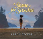 Book Cover for A Stone for Sascha by Aaron Becker