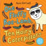 Book Cover for One Fluffy Baa-Lamb, Ten Hairy Caterpillars by Nick Sharratt