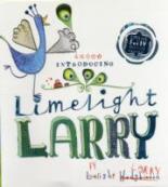 Book Cover for Limelight Larry by Leigh Hodgkinson