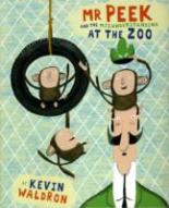 Book Cover for Mr Peek And The Misunderstanding At The Zoo by Kevin Waldron