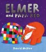 Book Cover for Elmer and Papa Red by David McKee