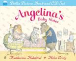 Angelina's Baby Sister (Book and CD)