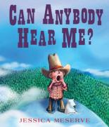 Book Cover for Can Anybody Hear Me? by Jessica Meserve