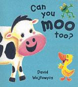 Book Cover for Can You Moo Too? by David Wojtowycz