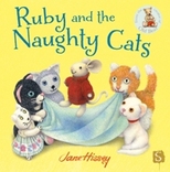 Book Cover for Ruby and the Naughty Cats by Jane Hissey