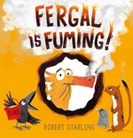 Book Cover for Fergal is Fuming! by Robert Starling