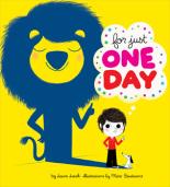 Book Cover for For Just One Day by Laura Leuck, Marc Boutavant