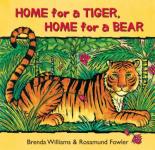 Home For A Tiger, Home For A Bear