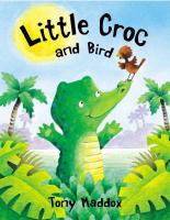 Book Cover for Little Croc and Bird by Tony Maddox