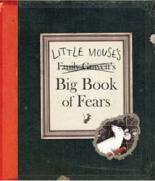 Book Cover for Little Mouse's Big Book Of Fears by Emily Gravett