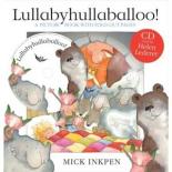 Book Cover for Lullabyhullaballoo (Book and CD) by Mick Inkpen