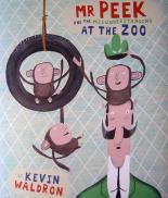 Book Cover for Mr Peek And The Misunderstanding At The Zoo by Kevin Waldron