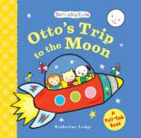 Seriously Cute: Otto's Trip to the Moon