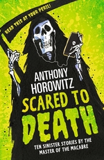 Book Cover for Scared to Death by Anthony Horowitz