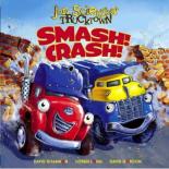 Book Cover for Trucktown: Smash! Crash! by Jon Scieszka