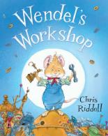 Book Cover for Wendel's Workshop by Chris Riddell