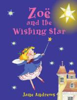 Book Cover for Zoe And The Wishing Star by Jane Andrews