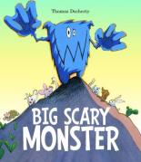 Book Cover for Big Scary Monster by Thomas Docherty