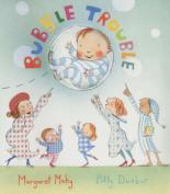 Book Cover for Bubble Trouble by Margaret Mahy