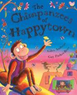 Book Cover for Chimpanzees Of Happytown by Giles Andreae, Guy Parker-rees