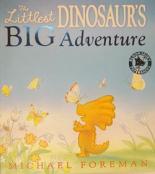 Book Cover for The Littlest Dinosaur's Big Adventure by Michael Foreman