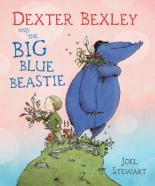 Book Cover for Dexter Bexley And The Big Blue Beastie by Joel Stewart