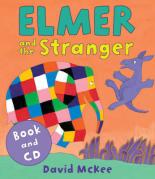 Book Cover for Elmer and the Stranger (Book & CD) by David McKee