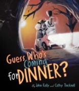 Book Cover for Guess Who's Coming For Dinner? by Cathy Tinknell