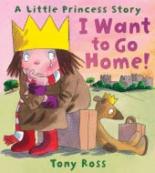 Book Cover for I Want To Go Home! by Tony Ross