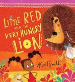 Book Cover for Little Red and the Very Hungry Lion by Alex T. Smith